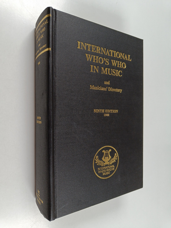 International Who's who in Music and Musicians' Directory