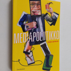 Pekka Isotalus : Mediapoliitikko - pikkukuva 1