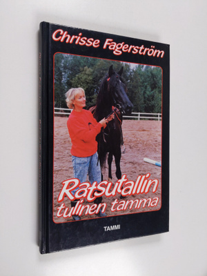 Chrisse Fagerström : Ratsutallin tulinen tamma