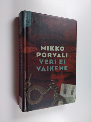 Mikko Porvali : Veri ei vaikene