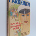 Jukka Parkkinen : Suvi Kinos ja elämän eväät - pikkukuva 1