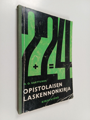 M. O. Karttunen : Opistolaisen laskennonkirja : kansanopi...