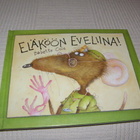 Babette Cole Eläköön Eveliina! - pikkukuva 1