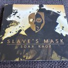 Slave’s Mask ”Soak Kaos” Digipak CD 2014 - pikkukuva 1