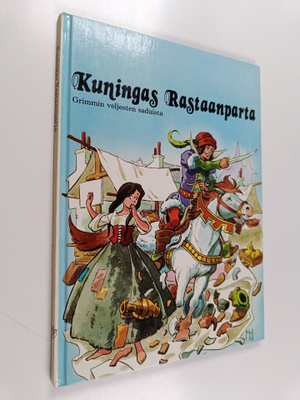 veljekset Grimm : Kuningas Rastaanparta : Grimmin veljest...
