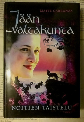 Maite Carranza - Jään valtakunta: Noitien taistelu (sid.)