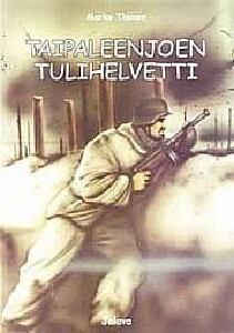 Taipaleenjoen tulihelvetti, uusi sarjakuva