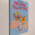 Walt Disney : Dumbo yllättää : Disneyn satulukemisto - pikkukuva 1