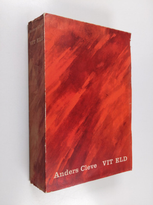 Anders Cleve : Vit eld