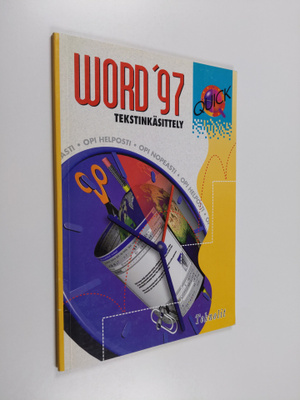 Matti Karhula : Word '97 : tekstinkäsittely