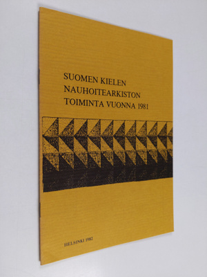 Suomen kielen nauhoitearkiston toiminta vuonna 1981