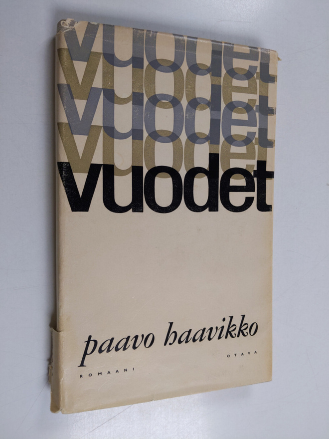 Paavo Haavikko : Vuodet