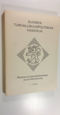 Suomen turvallisuuspolitiikan käsikirja