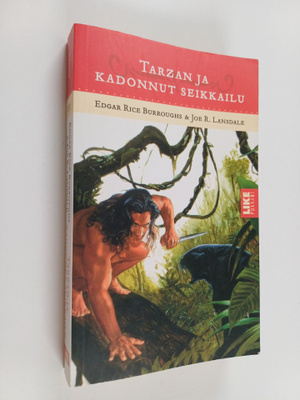 Edgar Rice Burroughs : Tarzan ja kadonnut seikkailu