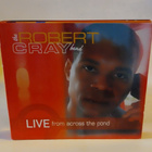 ROBERT CRAY BAND: LIVE FROM ACROSS THE POND (2-CD DIGI) - pikkukuva 1