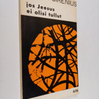 Sigfrid Sirenius : Jos Jeesus ei olisi tullut - pikkukuva 1