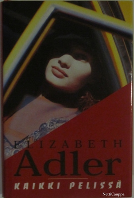 Elizabeth Adler • Kaikki pelissä