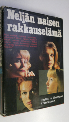 Phyllis Kronhausen : Neljän naisen rakkauselämä