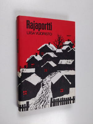 Liisa Vuoristo : Rajaportti