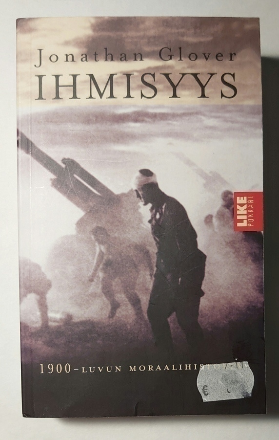 Jonathan Glover - Ihmisyys, 1900-Luvun Moraalihistoria