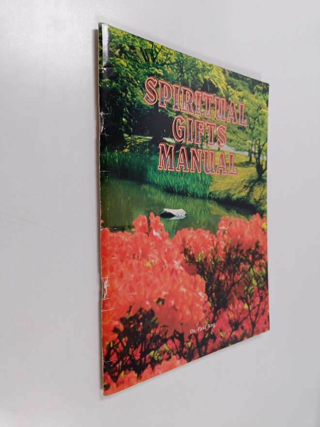Paul Ang : Spiritual gifts manual