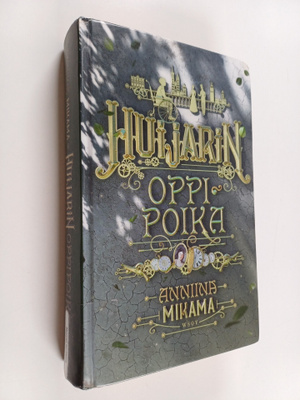 Anniina Mikama : Huijarin oppipoika
