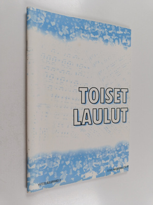Toiset laulut : yhteislauluvihko II