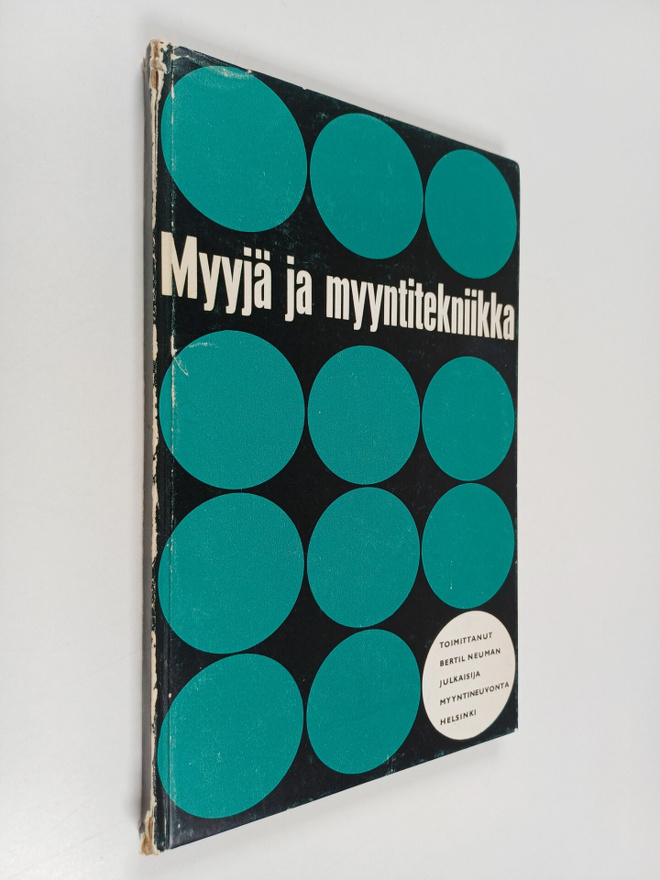 Bertil (toim.) Neuman : Myyjä ja myyntitekniikka