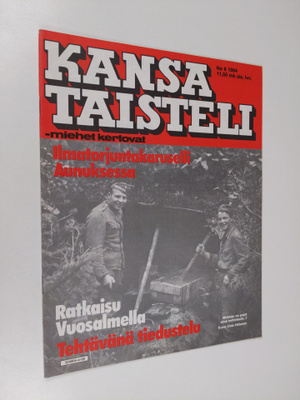 Kansa taisteli - Miehet kertovat 8/1984 : kuvauksia sotie...