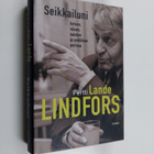 Pertti Lindfors : Seikkailuni tieteen, viinan, naisten ja... - pikkukuva 1
