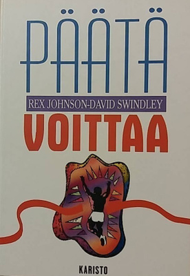 Rex johnson, Swindley David: Päätä voittaa