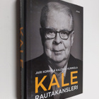 Kalervo Kummola ym. : Kale rautakansleri - pikkukuva 1