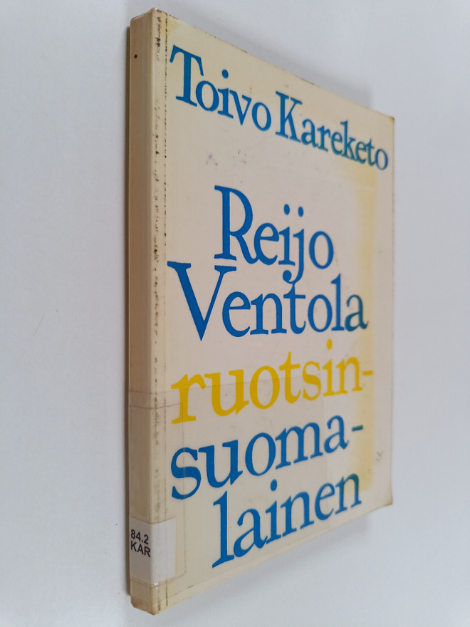 Toivo Kareketo : Reijo Ventola, ruotsinsuomalainen