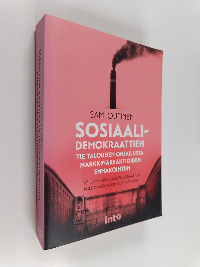 Sami Outinen : Sosiaalidemokraattien tie talouden ohjailu...