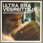 ULTRA BRA : Vesireittejä - LP, uusi - pikkukuva 1