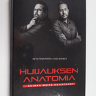 Pete Poskiparta ym. : Huijauksen anatomia : kuinka meitä ... - pikkukuva 1