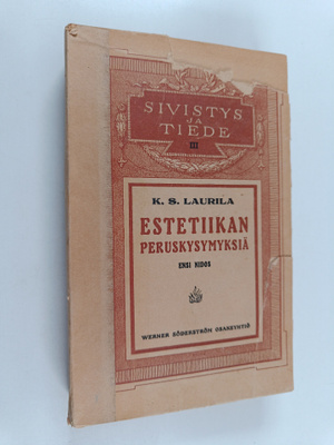 K. S. Laurila : Estetiikan peruskysymyksiä