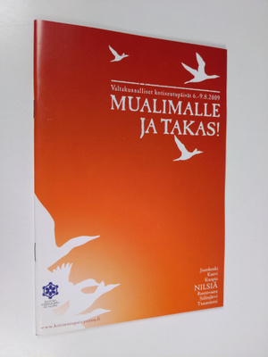 Mualimalle ja takas : valtakunnalliset kotiseutupäivät 6....