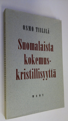 Osmo Tiililä : Suomalaista kokemuskristillisyyttä : piirt...