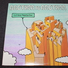 Brother to Brother - Let Your Mind Be Free LP - pikkukuva 1