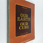 Raymond Dextreit : Our Earth, Our Cure - pikkukuva 1