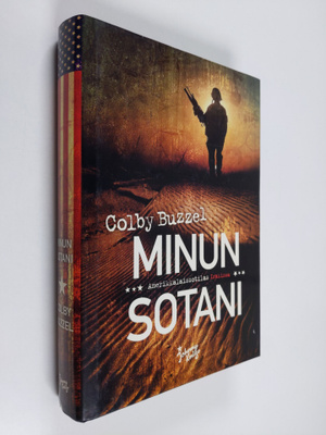 Colby Buzzell : Minun sotani : amerikkalaissotilas Irakissa