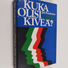 Jan Foudraine : Kuka olisi kiveä? Seikkailu psykiatriassa - pikkukuva 1