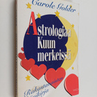 Carol Golder : Astrologiaa kuun merkeissä : rakastavaiste... - pikkukuva 1