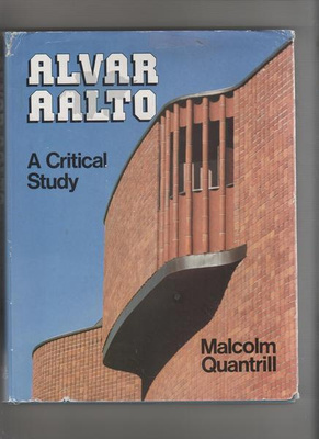 Quantrill,Malcolm: Alvar Aalto: Critical Study,Secker&Warbur