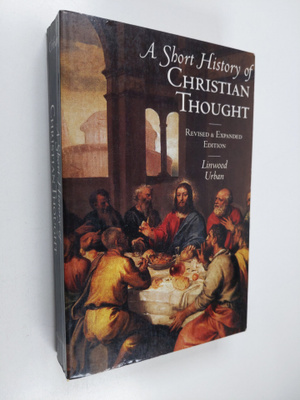 Linwood Urban : A short history of Christian thought