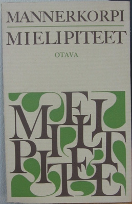 Juha Mannerkorpi: Mielipiteet, Otava 1971. 66 s.
