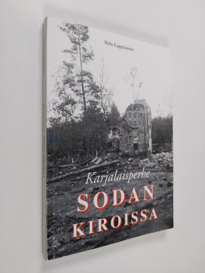 Niilo Lappalainen : Karjalaisperhe sodan kiroissa