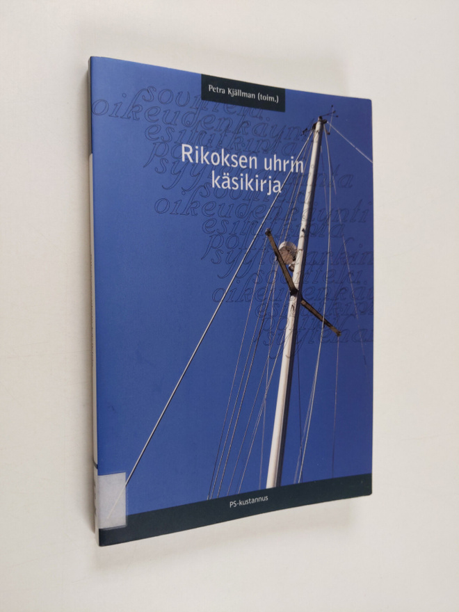 Petra (toim.) Kjällman : Rikoksen uhrin käsikirja