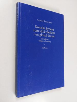Anders Bäckström : Svenska kyrkan som välfärdsaktör i en ...